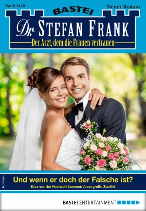 Cover of the book Dr. Stefan Frank 2430 - Arztroman by Bernard Cornwell