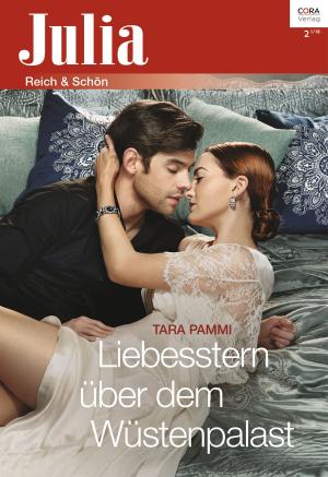 Cover of the book Liebesstern über dem Wüstenpalast by Sara Orwig