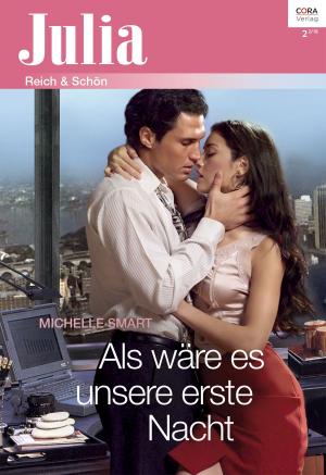 Cover of the book Als wäre es unsere erste Nacht by Mollie Molay
