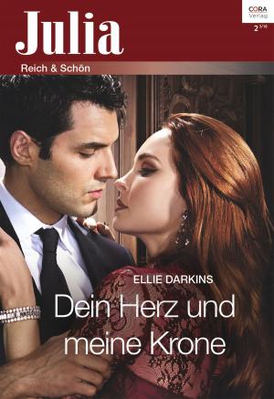 Cover of the book Dein Herz und meine Krone by MICHELLE REID