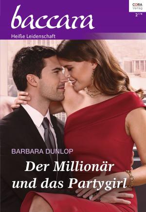 Cover of the book Der Millionär und das Partygirl by Terri Brisbin, Terri Brisbin, Terri Brisbin