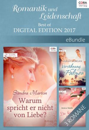 Cover of the book Romantik und Leidenschaft - Best of Digital Edition 2017 by Steve Hogan