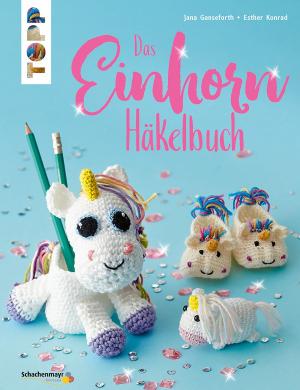 Cover of the book Das Einhorn-Häkelbuch by Susanne Wicke