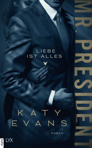 Book cover of Mr. President - Liebe ist alles
