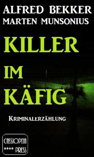 Cover of the book Killer im Käfig by Robert E. Howard, Helmut W. Pesch