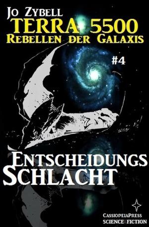 Cover of the book Terra 5500 #4 - Entscheidungsschlacht by Wolf G. Rahn