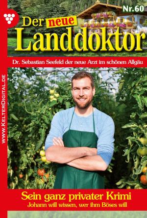 Cover of the book Der neue Landdoktor 60 – Arztroman by Britta Winckler