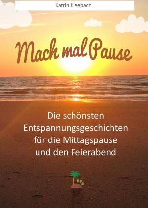 Cover of the book Mach mal Pause by Joachim Stiller