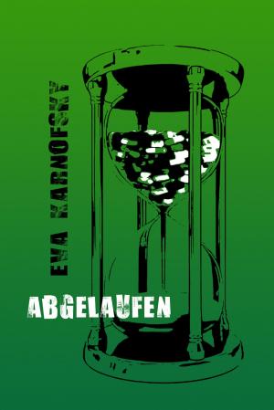 Cover of the book Abgelaufen by E.A. Padilla