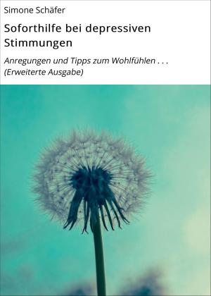 Cover of the book Soforthilfe bei depressiven Stimmungen by Marion Wolf