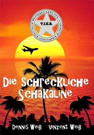 Book cover of T.I.E.R. Tierisch intelligente Eingreif- und Rettungstruppe Band 5- Die schreckliche Schakaline