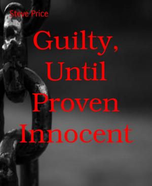 Cover of the book Guilty, Until Proven Innocent by Christian Dörge, Arthur C. Clarke, Ray Bradbury, Robert Bloch
