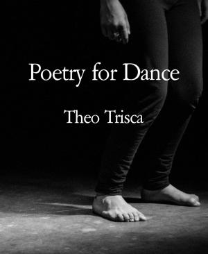 Cover of the book Poetry for Dance by Mattis Lundqvist