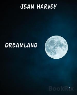 Cover of the book Dreamland by Mattis Lundqvist