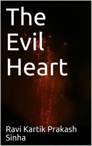 Cover of the book The Evil Heart by Jasper P. Morgan