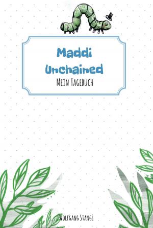 Cover of the book Maddi unchained by Manfred Ehmer