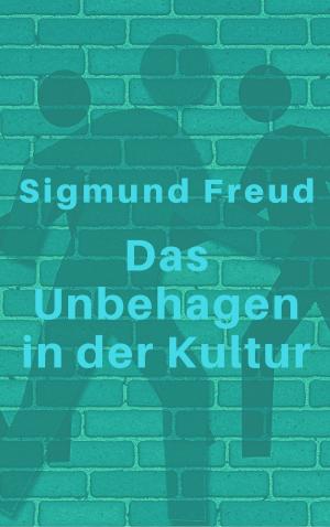 Cover of the book Das Unbehagen in der Kultur by André Sternberg