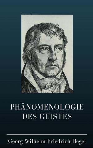 Cover of the book Phänomenologie des Geistes by Michael von Prollius