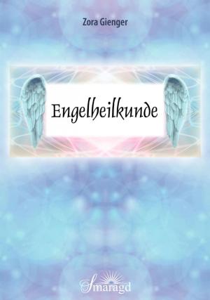 Cover of the book Engelheilkunde by Cosima Sieger