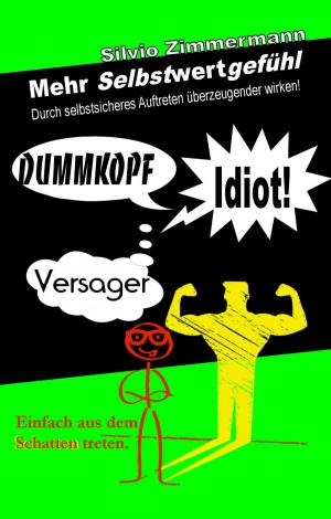 Cover of the book Mehr Selbstwertgefühl by Daniel Karl Göhler