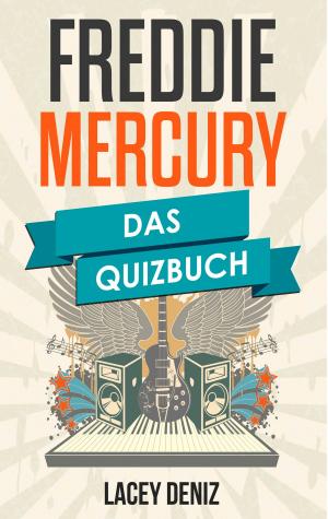 Cover of the book Freddie Mercury by Daniela Reinders, Frank Thönißen