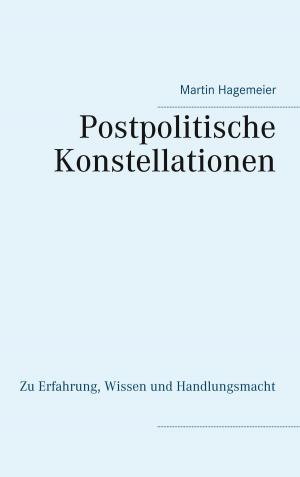 Cover of the book Postpolitische Konstellationen by Theodor Herzl