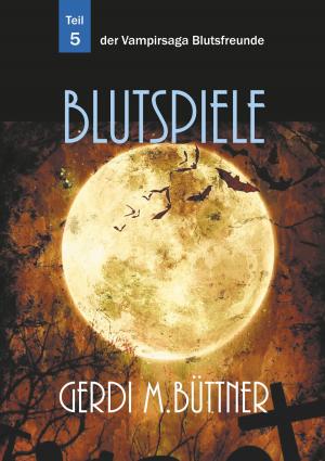 Cover of the book Blutspiele by Annette Turner, Michael Hertig