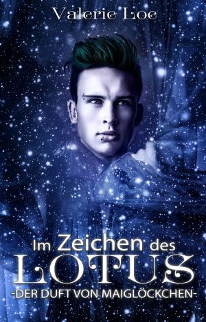 Cover of the book Im Zeichen des Lotus by Kurt Walchensteiner