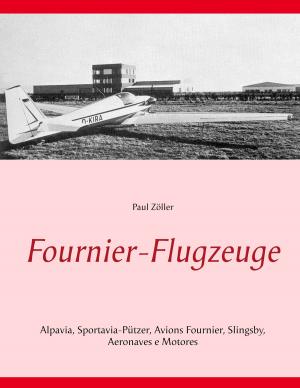 Cover of the book Fournier-Flugzeuge by Christian Roolf, Peter Kynast