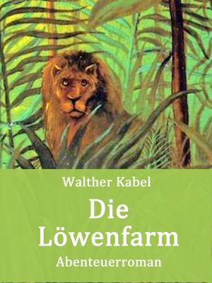 Book cover of Die Löwenfarm