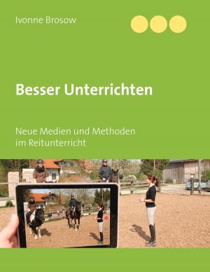 Cover of the book Besser unterrichten by Eufemia von Adlersfeld-Ballestrem