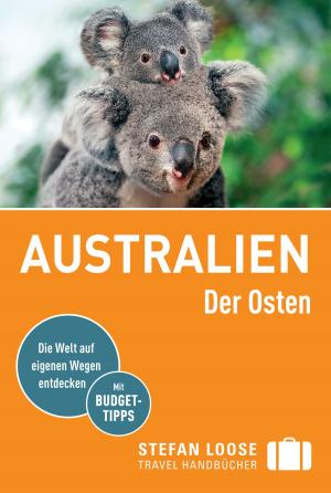 Cover of Stefan Loose Reiseführer Australien, Der Osten