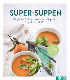 Cover of the book Super-Suppen by Naumann & Göbel Verlag