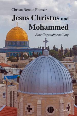 Cover of the book Jesus Christus und Mohammed by Christoph Mauz