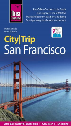 Cover of the book Reise Know-How CityTrip San Francisco by Regine Rauin
