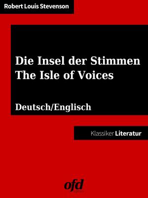 Cover of the book Die Insel der Stimmen - The Isle of Voices by Hartmut H. Biesel