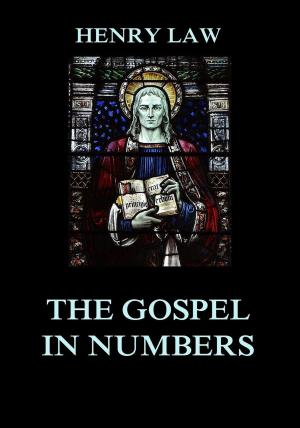 Cover of the book The Gospel in Numbers by Wilhelm Ruland