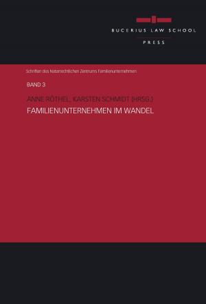 Cover of the book Familienunternehmen im Wandel by Birgit Weitemeyer, Holger Krimmer, Saskia Kleinpeter, Benedikt Vogt, Friedrich von Schönfeld