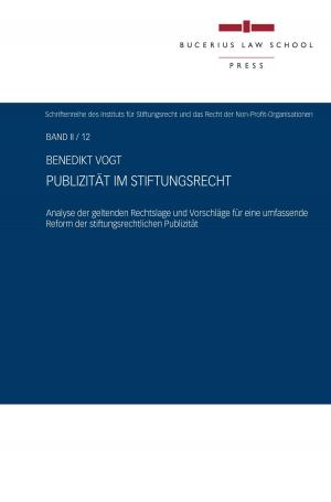 Cover of the book Publizität im Stiftungsrecht by Clemens Hetschko, Johannes Pinkl, Hermann Pünder, Marius Thye (Hrsg.)