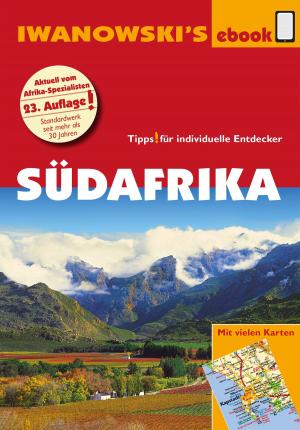 Cover of the book Südafrika - Reiseführer von Iwanowski by Michael Iwanowski, Ilona Kiss, Martina Raßbach, Matthias Kröner