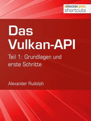 Cover of the book Das Vulkan-API by Josh Abbott, Hiddenstuff Entertainment