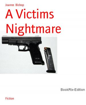 Cover of the book A Victims Nightmare by Alfred Wallon, Marten Munsonius