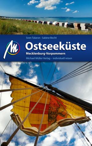 Cover of the book Ostseeküste - Mecklenburg-Vorpommern Reiseführer Michael Müller Verlag by Michael Bussmann