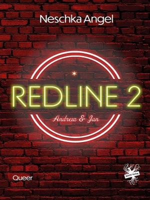 Cover of the book Redline 2 by Alyssia Leon