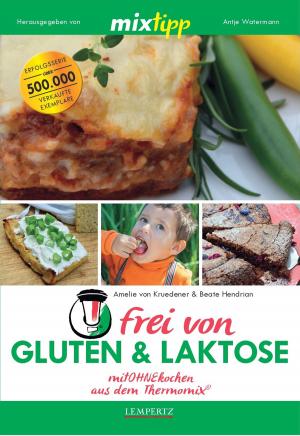 Cover of the book MIXtipp frei von Gluten & Laktose by Rüdiger Busche