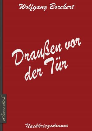 Cover of Wolfgang Borchert: Draußen vor der Tür