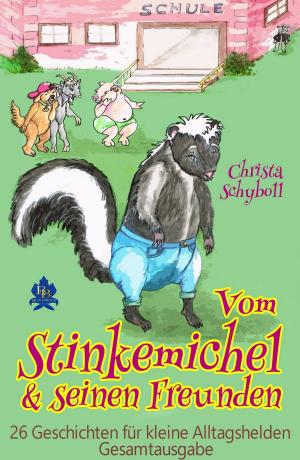 Book cover of Vom Stinkemichel und seinen Freunden