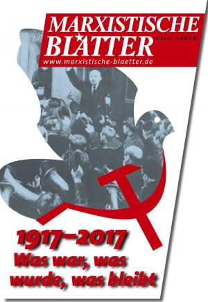 Cover of 1917-2017 - Was war, was wurde, was bleibt