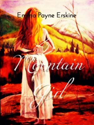 Cover of the book Mountain Girl by Toby Moretz