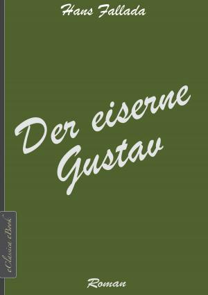Cover of the book Der eiserne Gustav by Jules Verne